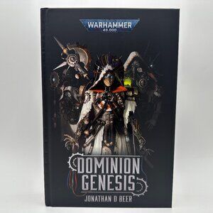 Warhammer 40,000 Dominion Genesis by Jonathan D Beer / Hardcover